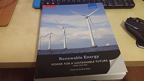 RENEWABLE ENERGY: POWER FOR A SUSTAINABLE FUTURE BY BOYLE, GODFREY (AUTHOR)PAPERBACK