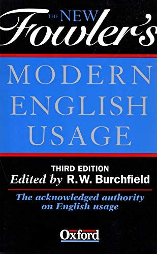 The New Fowler's Modern English Usage