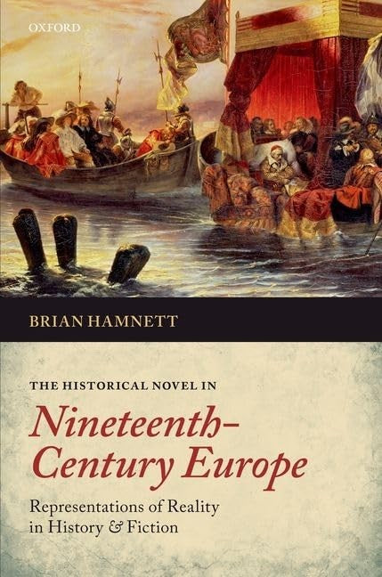 The Historical Novel in Nineteenth-Century Europe