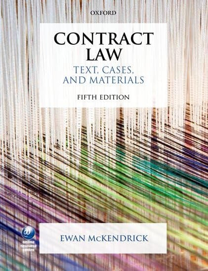 Contract Law: Text, Cases, and Materials