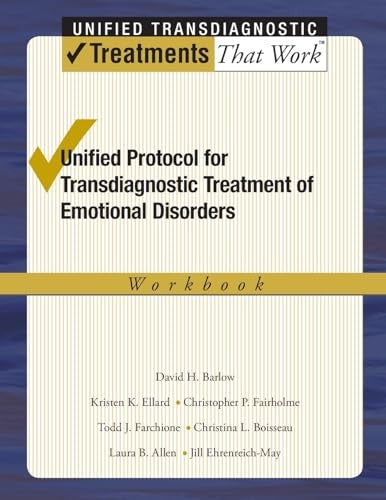 Unified Protocol for Transdiagnostic Treatment of Emotional Disorders