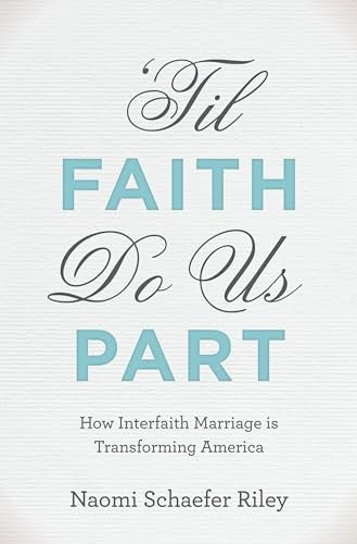 'Til Faith Do Us Part