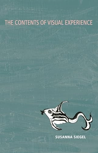 The Contents of Visual Experience