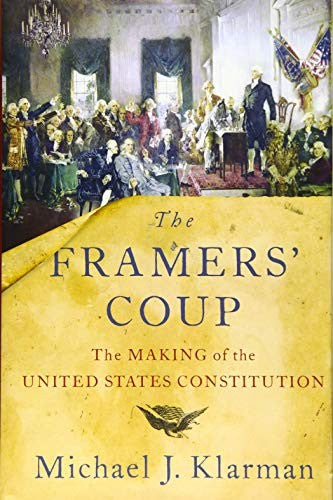 The Framers' Coup