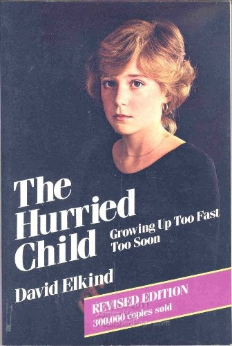 The Hurried Child