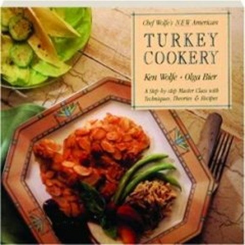Chef Wolfe's New American Turkey Cookery