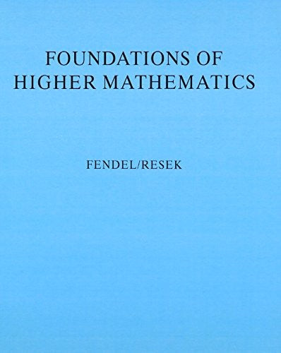 Foundations of Higher Mathematics