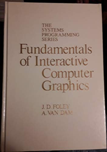 Fundamentals of Interactive Computer Graphics