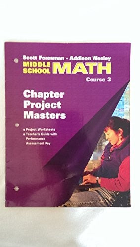Chapter Project Masters (Middle School Math: Course 3)