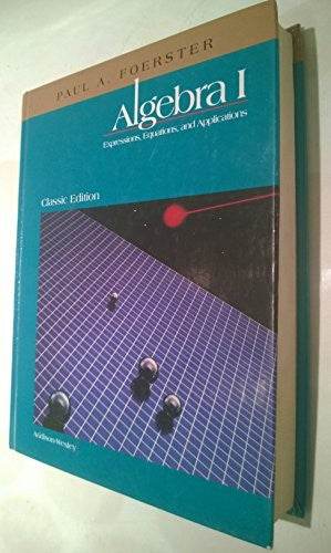 Algebra 1: Expressions, Equations, and a