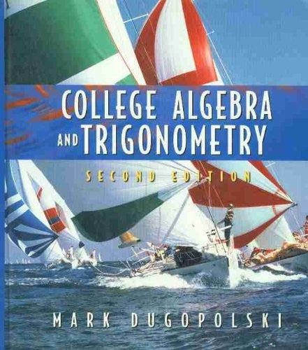 College Algebra and Trigonometry