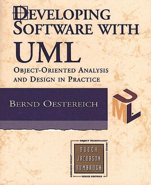 Developing Software with UML
