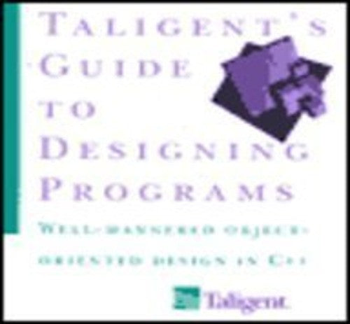 Taligent's Guide to Designing Programs