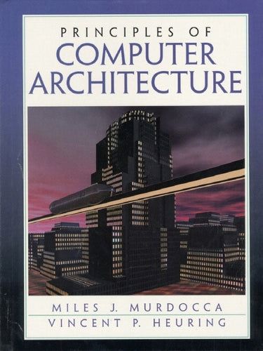 Principles of Computer Architecture