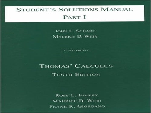 Student Solutions Manual Part 1 for Thomas' Calculus