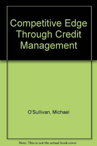 Competitive Edge Through Credit Management