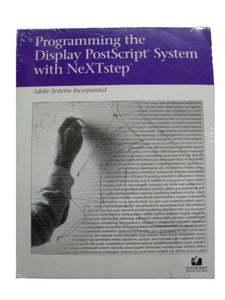Programming the Display PostScript System with NeXTSTEP 