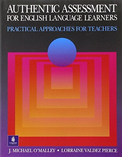 Authentic Assessment for English Language Learners