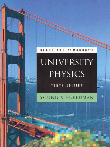 Sears and Zemansky's University Physics