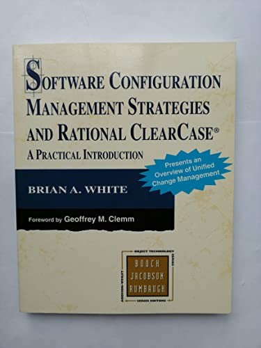 Software Configuration Management Strategies and Rational ClearCase (R)
