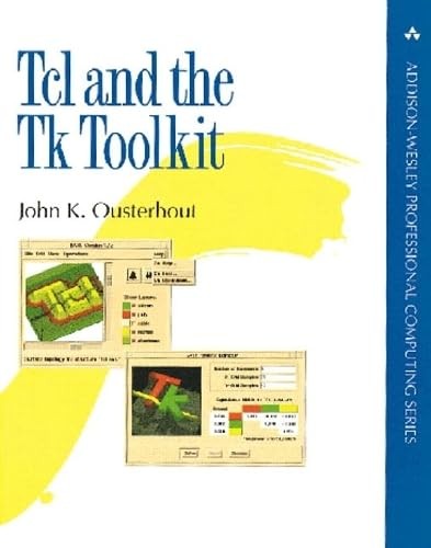 Tcl and the Tk Toolkit