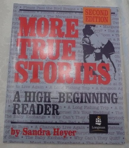 More True Stories: Beginning Reader