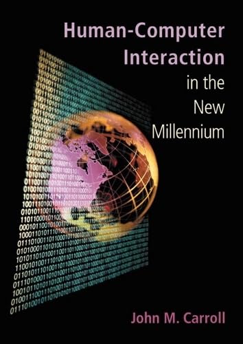 Human-Computer Interaction in the New Millennium By John M Carroll ...