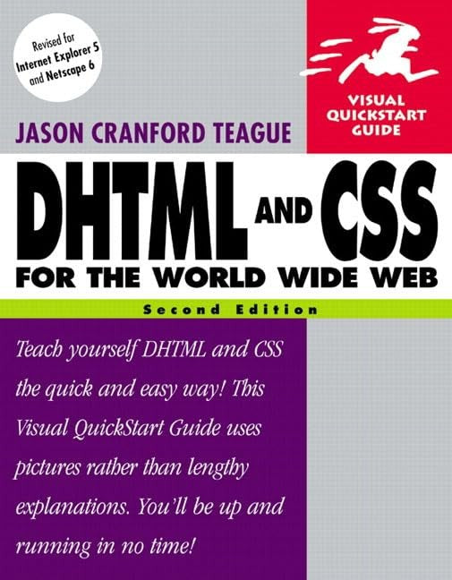 DHTML and CSS for the World Wide Web