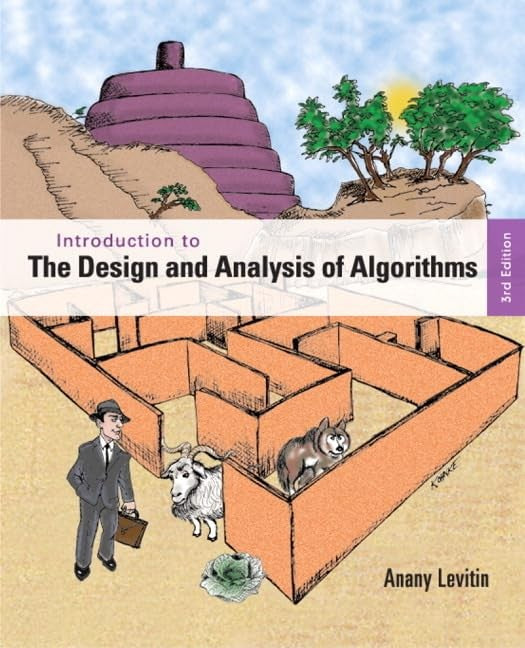 Introduction to the Design and Analysis of Algorithms