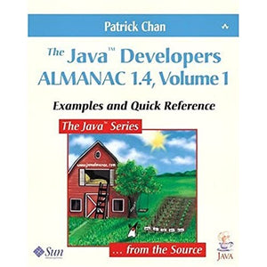 The Java (TM) Developers Almanac 1.4, Volume 1 