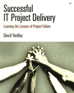 Successful IT Project Delivery 