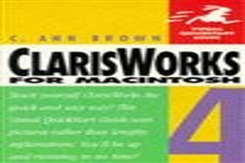 Claris Works4 Macintosh  Visual Quickstart Guide