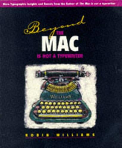 Beyond the Mac is not a typewriter