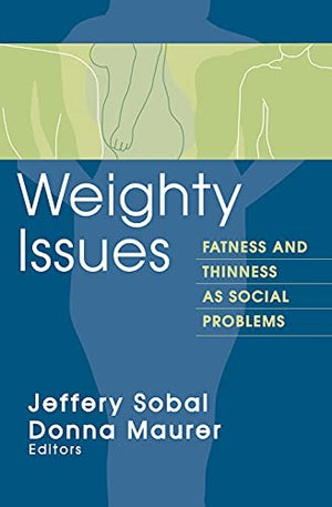 Weighty Issues