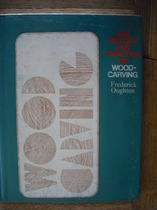 History and Practice of Woodcarving 