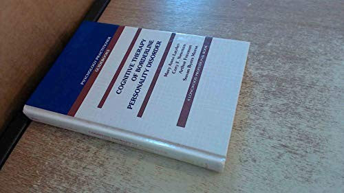 Cognitive Therapy of Borderline Personality Disorder