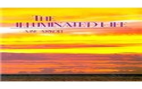 The Illuminated Life