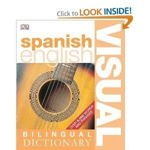 DK Spanish English Bilingual Visual Dictionary