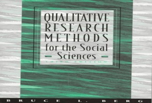 Qualitative Research Methods for the Social Sciences