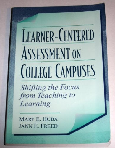 Learner-Centered Assessment on College Campuses