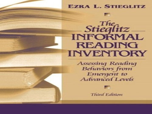 The Stieglitz Informal Reading Inventory