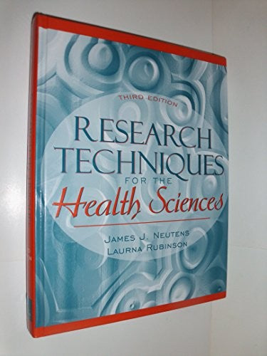 Research Techniques for the Health Sciences
