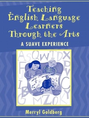 Teaching English Language Learners Through the Arts