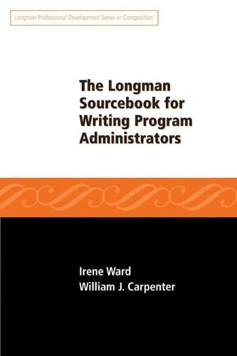 Longman Sourcebook for Writing Program Administrators