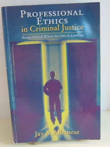 Professional Ethics in Criminal Justice