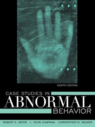 Case Studies in Abnormal Behavior