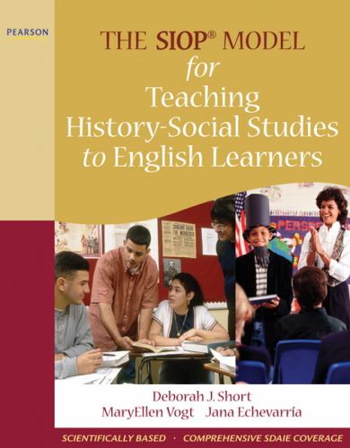 The SIOP Model for Teaching History-Social Studies to English Learners, The