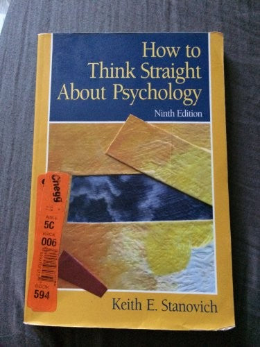 How To Think Straight About Psychology
