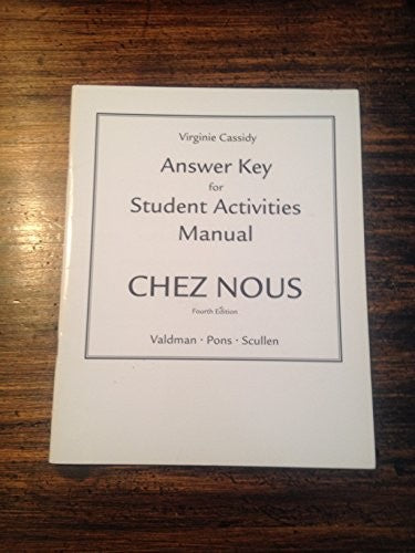 Answer Key for the Student Activities Manual for Chez nous