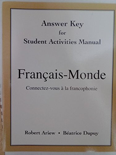 Answer Key for Student Activities Manual for Francais-Monde